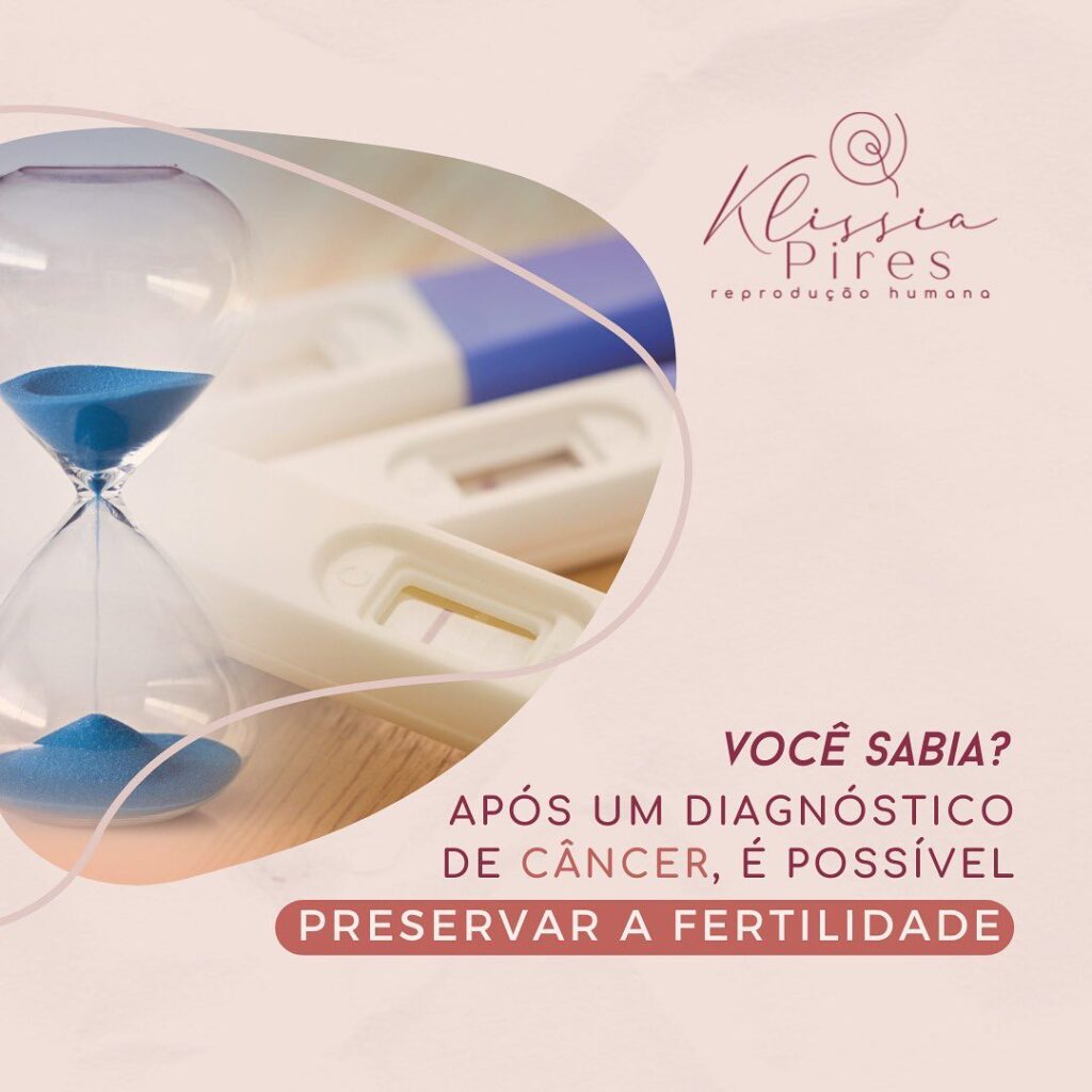 diagnostico-de-cancer-preservar-fertilidade-dra-klissia-pires-fiv-fertilizacao-campo-grande-ms